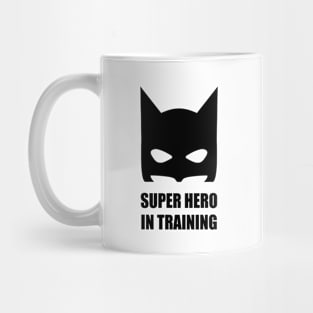 Super Hero in Training Ver2 Mug